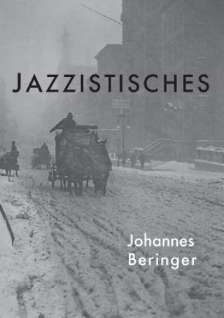 Kniha Jazzistisches Johannes Beringer