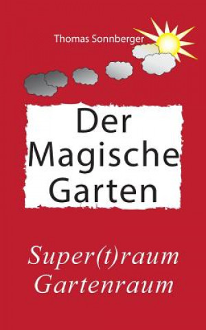 Kniha Hygge, Der magische Garten Thomas Sonnberger