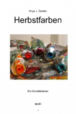 Kniha Herbstfarben Anya Johanna Sander