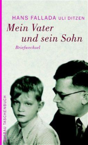 Kniha Mein Vater und sein Sohn Hans Fallada