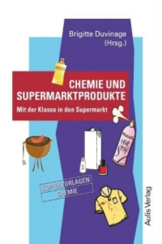 Kniha Kopiervorlagen Chemie / Chemie und Supermarktprodukte Fabian Anders