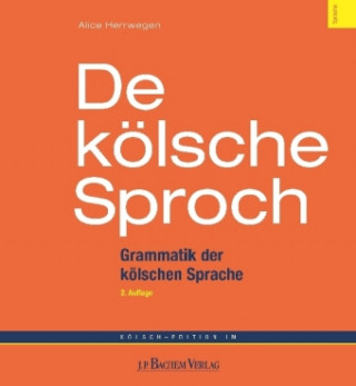 Kniha De kölsche Sproch Alice Tiling-Herrwegen