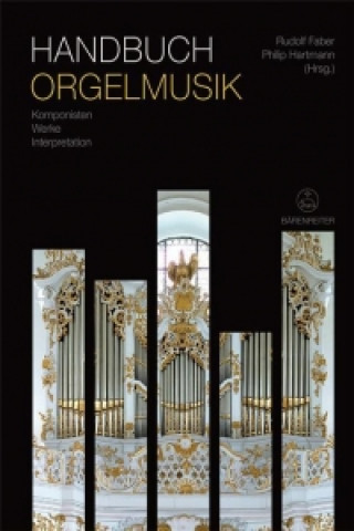 Kniha Handbuch Orgelmusik Rudolf Faber