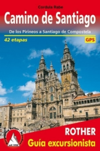 Kniha Camino de Santiago (Spanischer Jakobsweg - spanische Ausgabe) Cordula Rabe