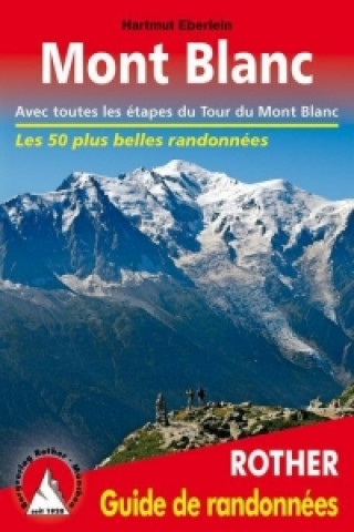 Carte Mont Blanc (Mont Blanc - französische Ausgabe) Hartmut Eberlein