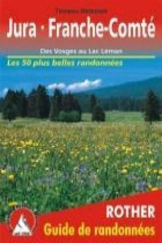Kniha Jura Franche-Comté Thomas Rettstatt