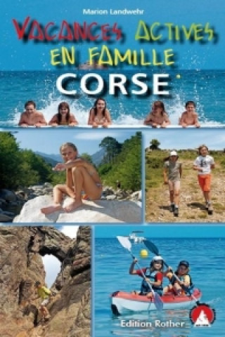 Carte Corse - Vacances actives en famille Marion Landwehr