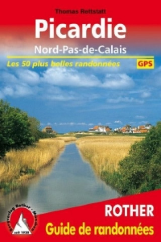 Carte Picardie (Picardie Nordfrankreich - franzöische Ausgabe) Thomas Rettstatt