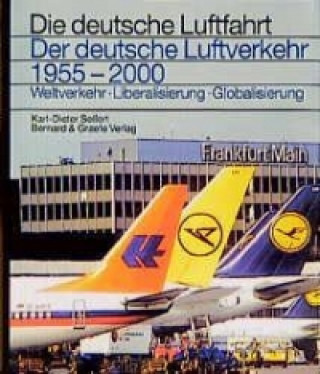 Carte Der deutsche Luftverkehr 1955 - 2000 Karl-Dieter Seifert