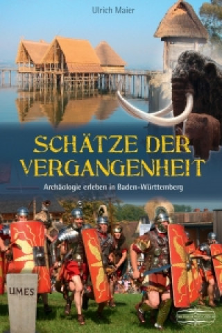 Książka Schätze der Vergangenheit Ulrich Maier