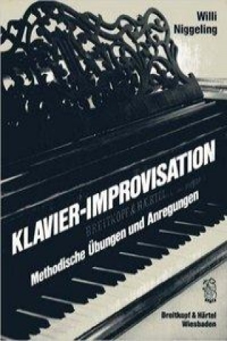 Kniha Niggeling, W: Klavier-Improvisation Willi Niggeling