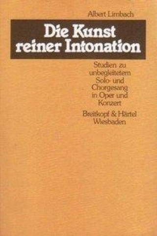 Knjiga Die Kunst reiner Intonation Albert Limbach