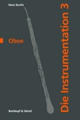 Livre Die Instrumentation 3 / Oboe Hans Kunitz