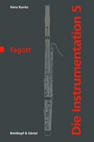 Könyv Die Instrumentation / Fagott Hans Kunitz