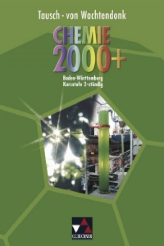 Könyv Chemie 2000+ Baden-Württemberg. Kursstufe 2-stündig Michael Tausch