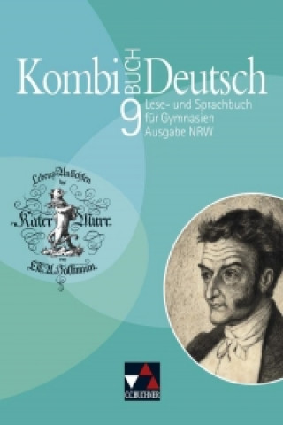 Könyv Kombi-Buch Deutsch 9. Ausgabe N Schülerbuch Nordrhein-Westfalen Karla Müller