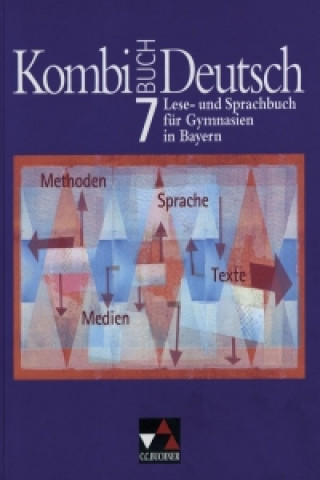 Carte Kombi-Buch Deutsch 7. Schülerbuch Karla Müller