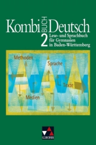 Könyv Kombi-Buch Deutsch 2 . Schülerbuch. Baden-Württemberg Gottlieb Gaiser