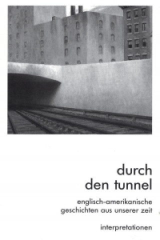 Könyv Interpretationen zu Durch den Tunnel Christl Wiebus