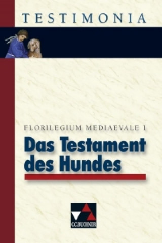 Kniha Das Testament des Hundes und andere Denkwürdigkeiten Rainer Nickel