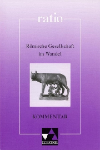 Könyv Römische Gesellschaft im Wandel. Kommentar Reinhard Heydenreich