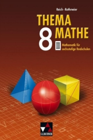 Carte Thema Mathe 8 - II / Neu Gerhard Reich