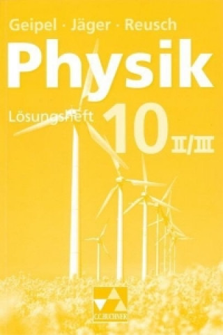 Βιβλίο Physik 10/2. Neu. Bayern. Lösungsheft Rudolf Geipel