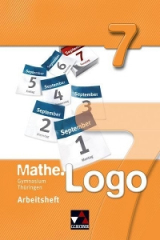 Kniha Mathe.Logo 7 Gymnasium Thüringen Arbeitsheft Anna-Theresia Ferdinand