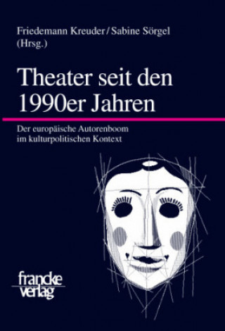 Knjiga Theater seit den 1990er Jahren Friedemann Kreuder