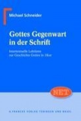 Kniha Gottes Gegenwart in der Schrift Michael Schneider