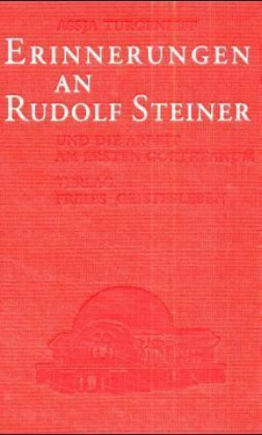 Knjiga Erinnerungen an Rudolf Steiner und die Arbeit am ersten Goetheanum Maria Pozzo