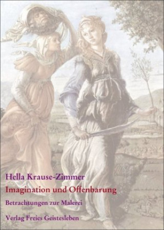 Könyv Krause-Zimmer, H: Imagination und Offenbarung Hella Krause-Zimmer