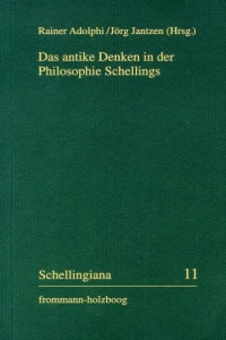 Kniha Das antike Denken in der Philosophie Schellings Jörg Jantzen