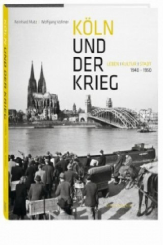 Kniha Köln und der Krieg Reinhard Matz