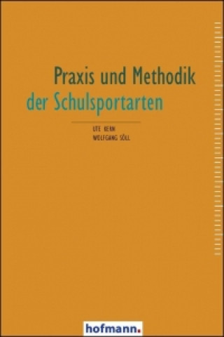 Kniha Praxis und Methodik der Schulsportarten Ute Kern