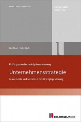 Kniha Prüfungsorientierte Aufgabensammlung Unternehmensstrategie Heinz Stark