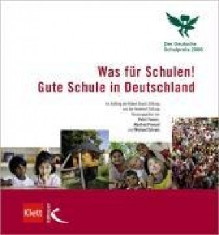 Książka Was für Schulen! Gute Schule in Deutschland Peter Fauser