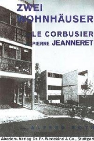 Carte Zwei Wohnhäuser von LeCorbusier und Pierre Jeanneret Alfred Roth