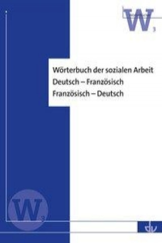 Könyv Wörterbuch der sozialen Arbeit 