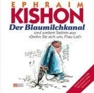 Audio Der Blaumilchkanal. CD Ephraim Kishon