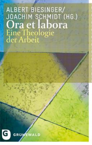 Knjiga Ora et labora Albert Biesinger