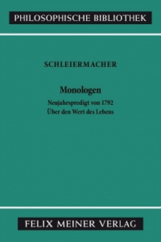 Livre Monologen nebst den Vorarbeiten Friedrich Daniel Ernst Schleiermacher