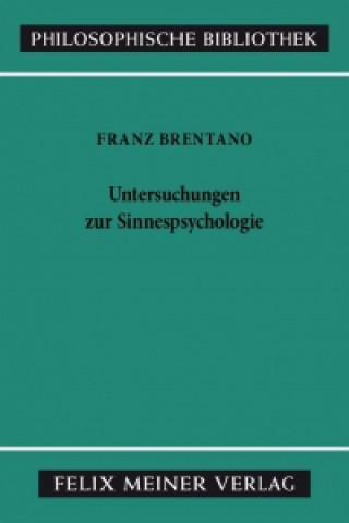 Książka Untersuchungen zur Sinnespsychologie Franz Brentano