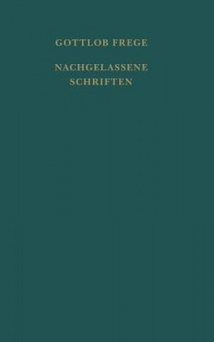 Книга Nachgelassene Schriften und Wissenschaftlicher Briefwechsel Gottlob Frege