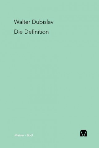 Knjiga Die Definition Walter Dubislav