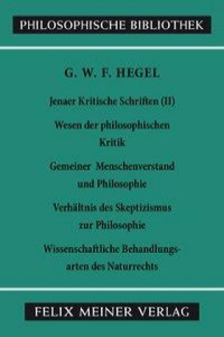 Könyv Jenaer Kritische Schriften 2 Georg Wilhelm Friedrich Hegel