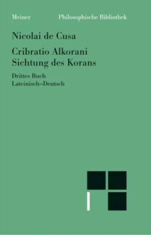 Carte Schriften in deutscher Übersetzung / Sichtung des Korans III Nikolaus von Kues
