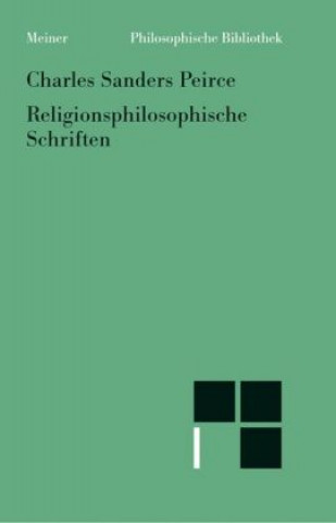 Carte Religionsphilosophische Schriften Charles Sanders Peirce
