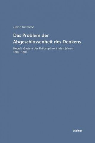 Книга Problem der Abgeschlossenheit des Denkens Heinz Kimmerle