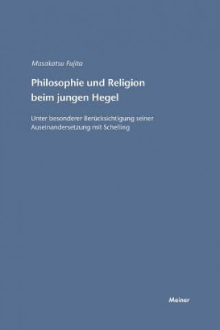 Kniha Philosophie und Religion beim jungen Hegel Masakatsu Fujita